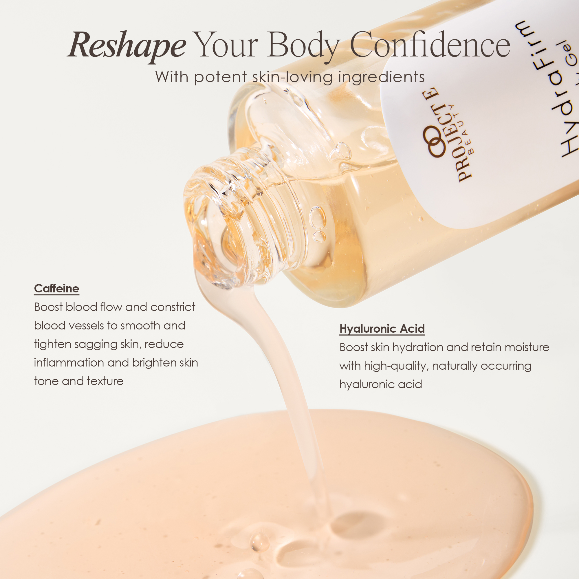 Reshape your body confidence with potent skin-loving ingredients of HydraFirm Body Gel